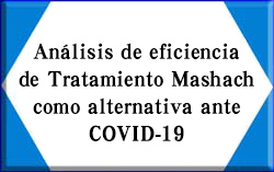Analisis de eficiencia de Tratamiento Mashach como alternativa ante
COVID-19